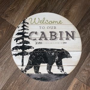 Welcome cabin sign